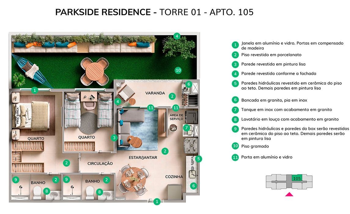 Planta ilustrativa do apartamento 105 do Parkside: dois quartos, dois banheiros, cozinha, sala, varanda e área privativa gramada