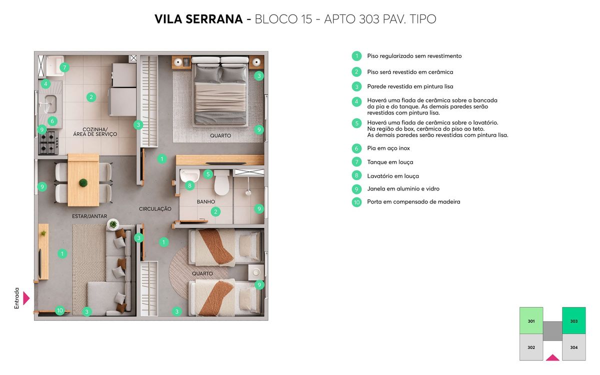 Planta ilustrativa do apartamento 303 (pavimento tipo) do Vila Serrana: dois quartos, banheiro, cozinha com área de serviço e sala de estar e jantar